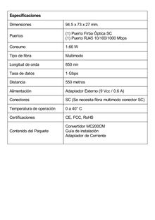 Convertidor Fibra Óptica Multimodo /  1 Puerto RJ45 10/100/1000 Mbps / Puerto Fibra Óptica SC 1000 Mbps / Hasta 550 metros / Plug and Play