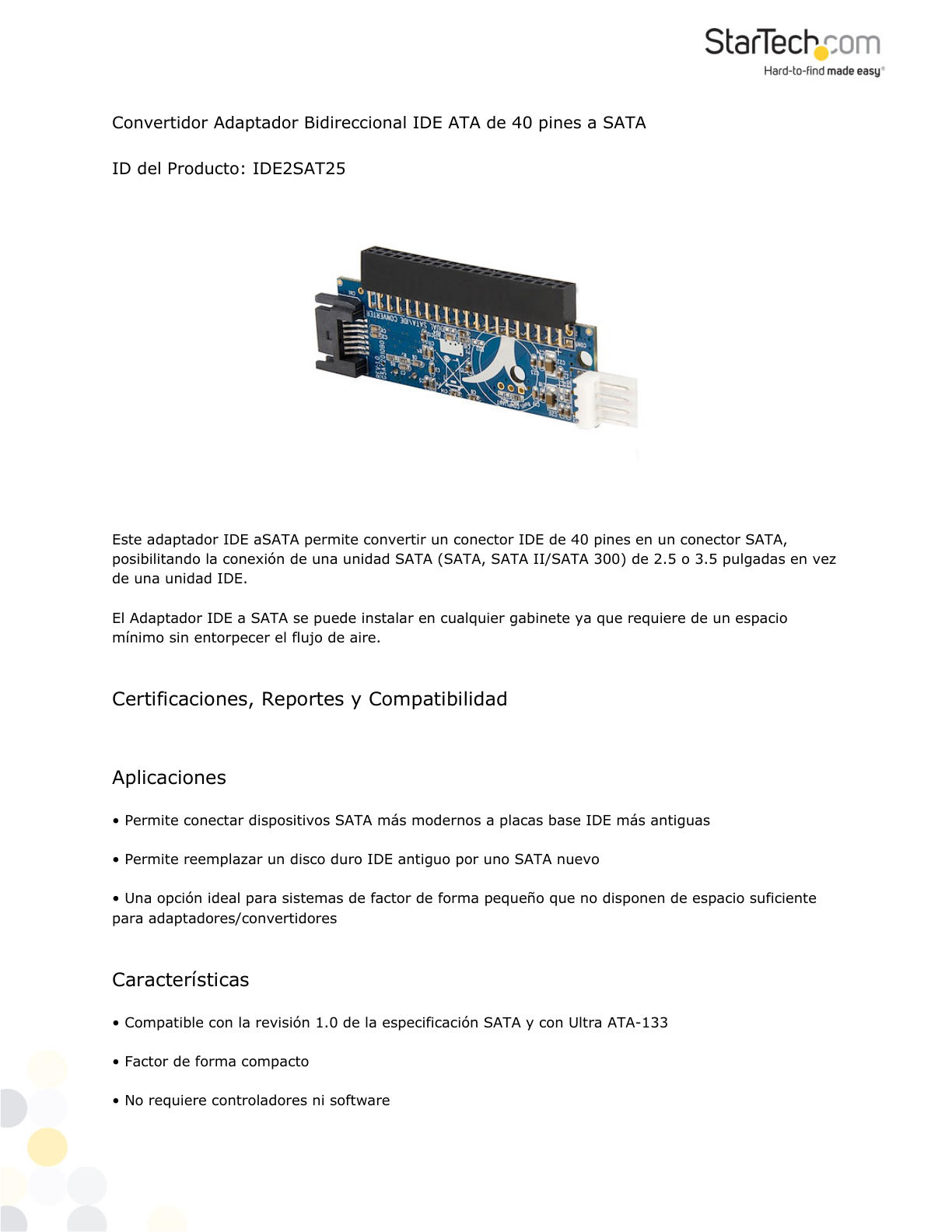 Convertidor Adaptador Bidireccional IDE ATA de 40 Pines a SATA StarTech.com IDE2SAT25