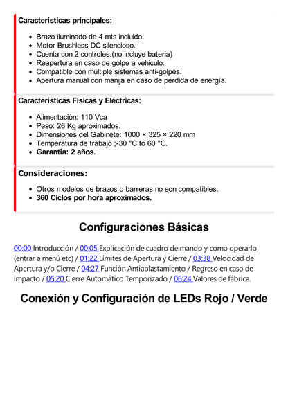 Barrera Vehicular DERECHA / Brazo con Iluminación LED Rojo/Verde de 4 mts Incluido  / 3 Seg para Apertura / Cierre Automático con Tiempo Configurable / 2,500,000 MCBF / Compatible con Cualquier Control de Acceso