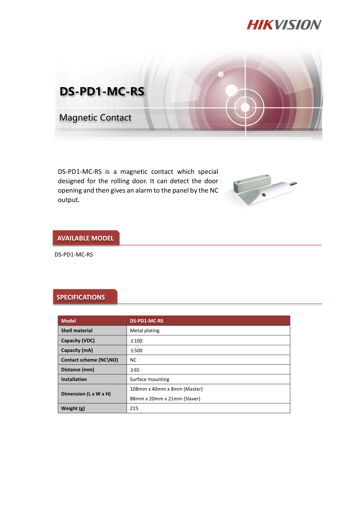 Conector Hikvision DS-PD1-MC-RS magnetico uso rudo para cortinas o puertas de emergencia de metal o madera