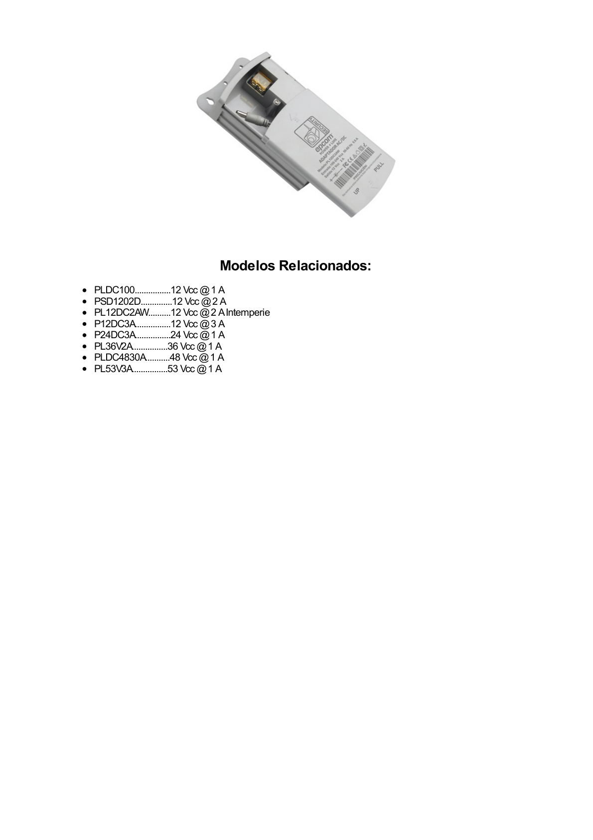 Fuente de Poder para Exterior / 12 Vcc / 2 Amp / 1 Salida / Voltaje de Entrada de 100 - 240 VCA