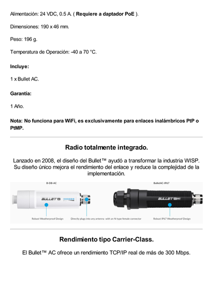 Radio Doble Banda Bullet airMAX AC hasta 160 Mbps en 2.4 GHz (2412-2472 MHz) o 300 Mbps en 5 GHz (5150-5875 MHz)