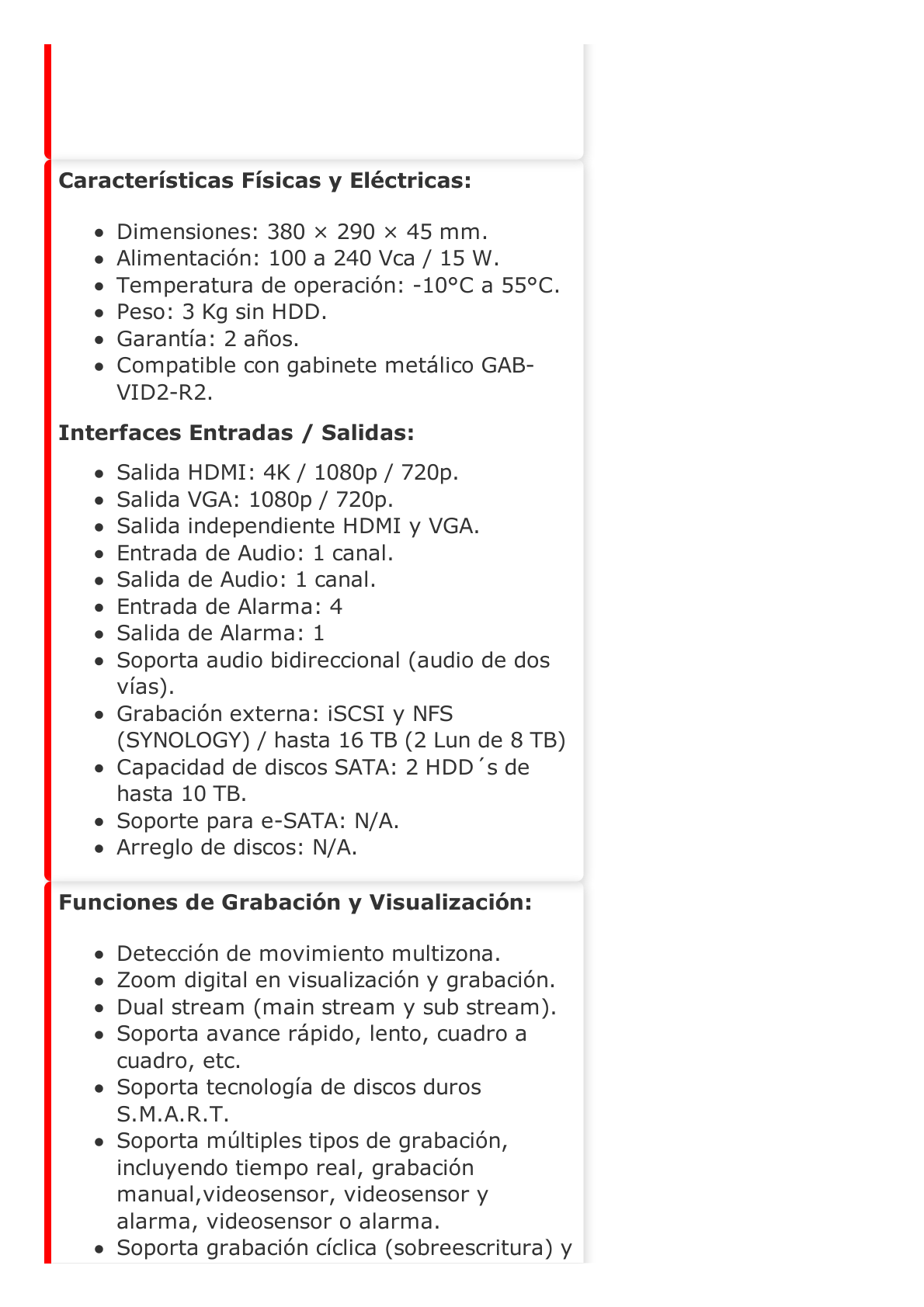 NVR 8 Megapixel (4K) / 16 canales IP / Soporta Cámaras con AcuSense / 2 Bahías de Disco Duro / HDMI en 4K / Sin Puertos PoE+ / Alarmas I/O