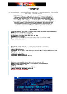 Kit Divisor y Extensor HDMI (Extender Splitter)  / Divide 1 Fuente HDMI a 8 Pantallas / Extiende la señal HDMI hasta 40 m / Resolución 1080P @ 60 Hz / Cat 6/6a/7 / Uso 24/7 / Salida Loop en el Tx / IR / Alimente solo el Tx (PoC).