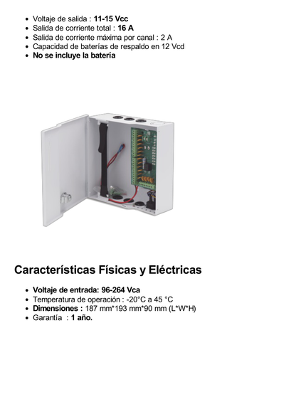 Fuente de poder profesional de 12 Vcc @ 16 A / para 16 cámaras / Con capacidad de batería de respaldo / Requiere batería / Voltaje de entrada de 96-264 Vca