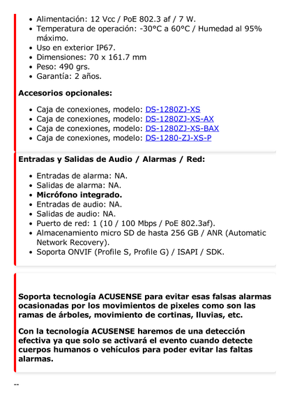 Bala IP 2 Megapixel / Lente 2.8 mm / 40 mts IR EXIR / Exterior IP67 / WDR 120 dB / PoE / Micrófono Integrado / ACUSENSE (Evita Falsas Alarmas) / Micro SD / ONVIF