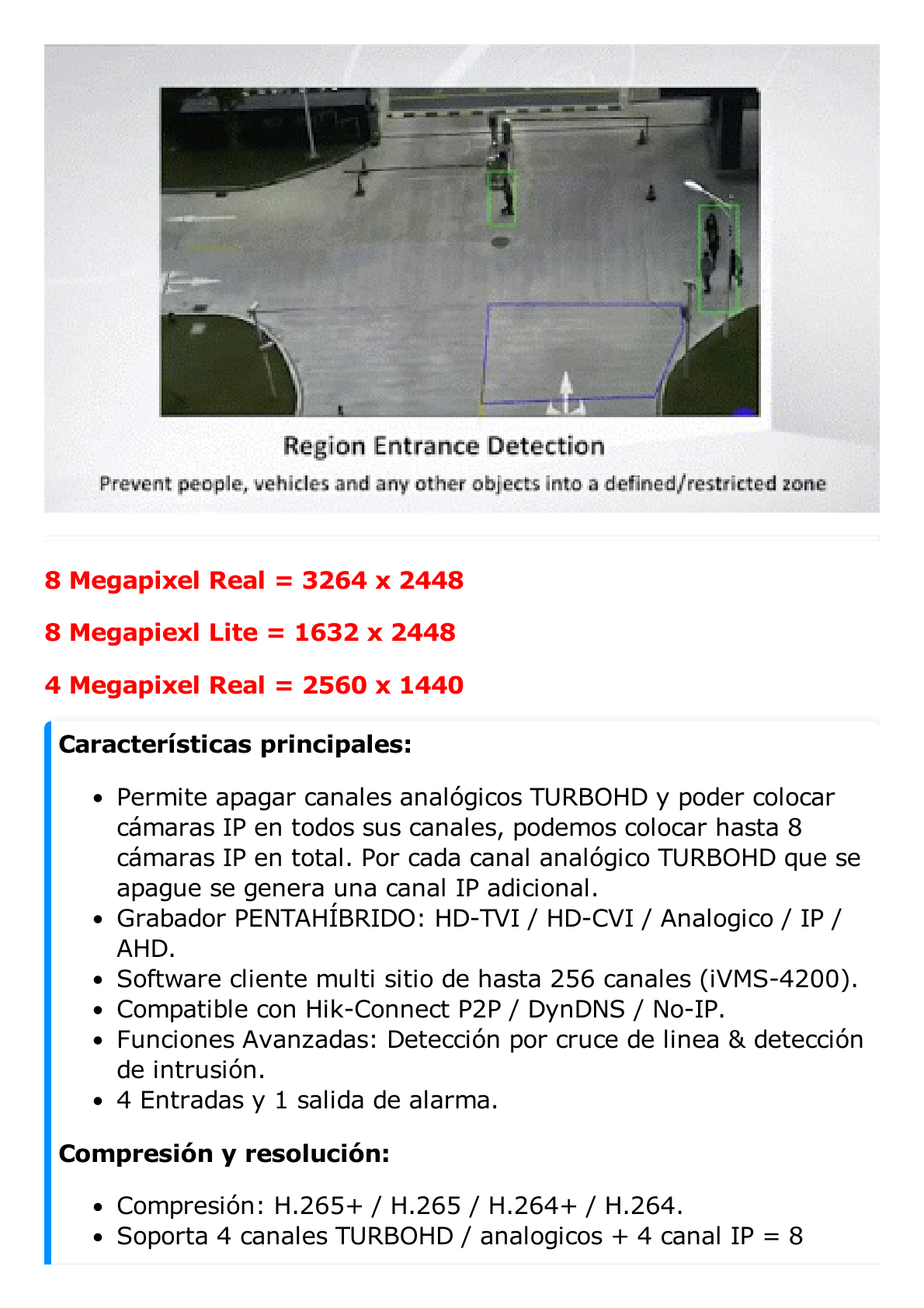 DVR 4 Canales TurboHD + 4 Canales IP/ 8 Megapixel/ Acusense/ Audio por coaxitron / 1 Bahía de Disco Duro /4 Entradas de Alarma / 1 Salida de Alarma / H.265+