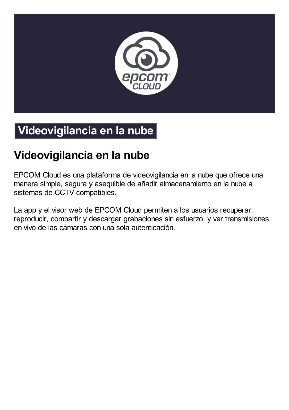 Suscripción Anual Epcom Cloud / Grabación en la nube para 1 canal de video a 2MP con 14 días de retención / Grabación por detección de movimiento