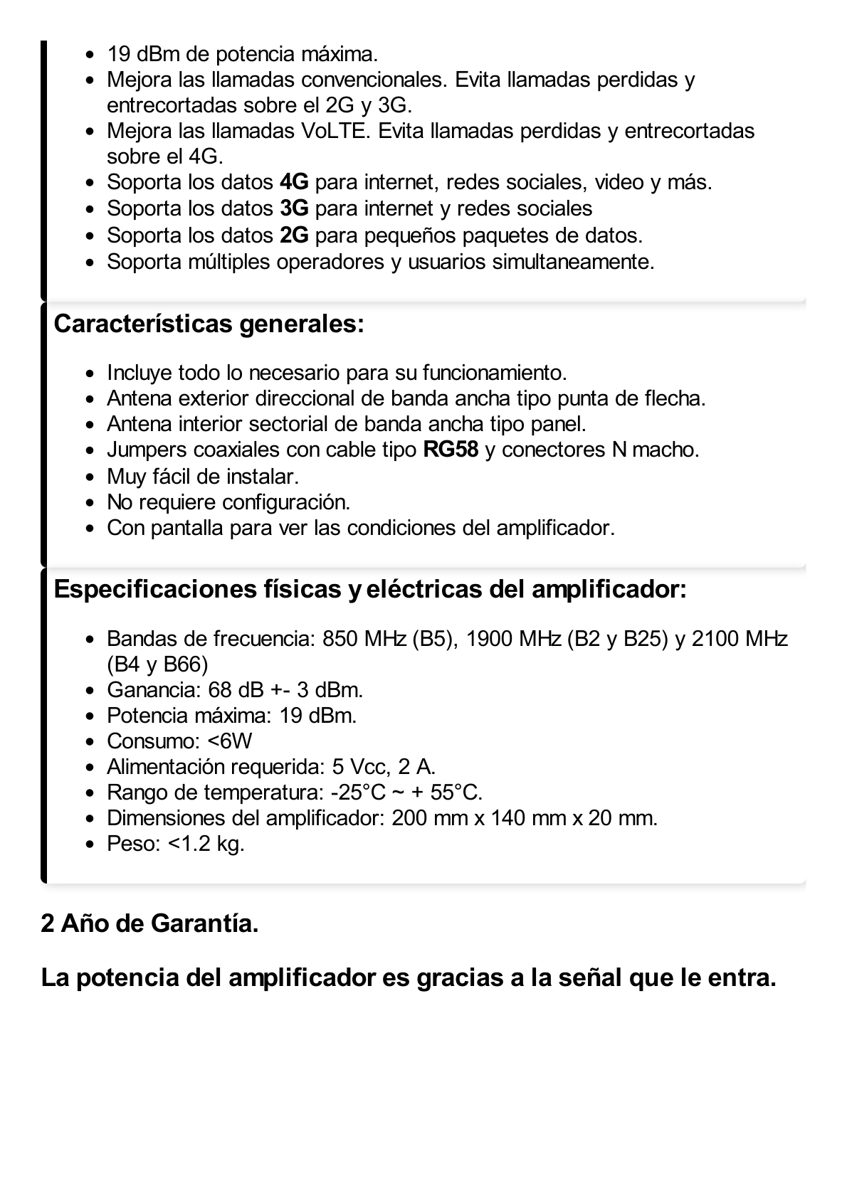 Kit Amplificador de Señal Celular 4G / Mejora las llamadas convencionales y VoLTE / Soporta los datos de las tecnologías 2G, 3G y 4G de TELCEL, AT&T y MOVISTAR / Cubre hasta 2 espacios de 250 m2 c/u.