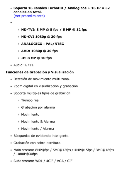 DVR 8 Megapixel / Soporta 16 Canales 4K TURBOHD (Con Firmware) + 16 Canales IP / 2 Bahía de Disco Duro / 4 Canales de Audio / 16 Entradas de alarma / Vídeoanálisis