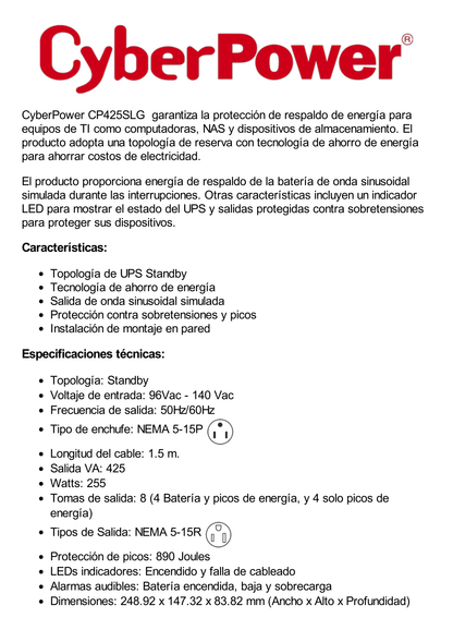 UPS de 425 VA/255 W, Topología Standby, Entrada 120 Vca NEMA 5-15P, Tipo Gabinete Compacto, Con 8 Tomas NEMA 5-15R