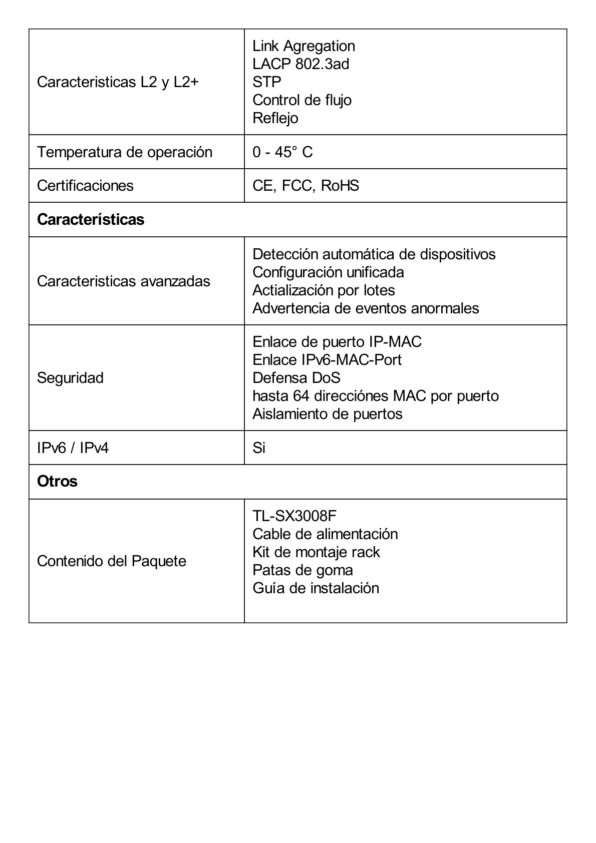 Switch Fibra Óptica L2+ Omada / 8 Puertos SFP+ 10G /  2 Puertos Consola (RJ45 y micro-USB) / Administración Centralizada Omada o Stand-Alone / Multicast IGMP / Calidad de Servicio / Montaje en Rack / Silencioso (sin ventiladores)