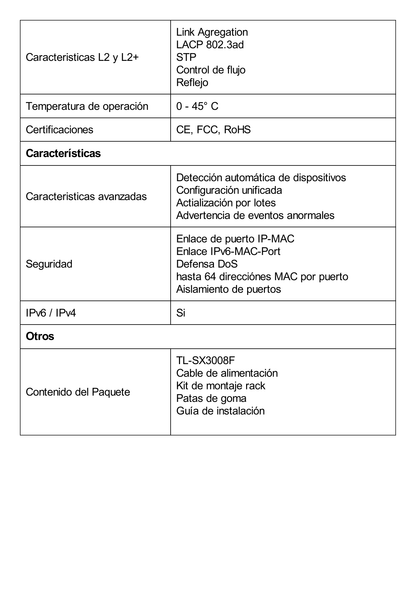 Switch Fibra Óptica L2+ Omada / 8 Puertos SFP+ 10G /  2 Puertos Consola (RJ45 y micro-USB) / Administración Centralizada Omada o Stand-Alone / Multicast IGMP / Calidad de Servicio / Montaje en Rack / Silencioso (sin ventiladores)