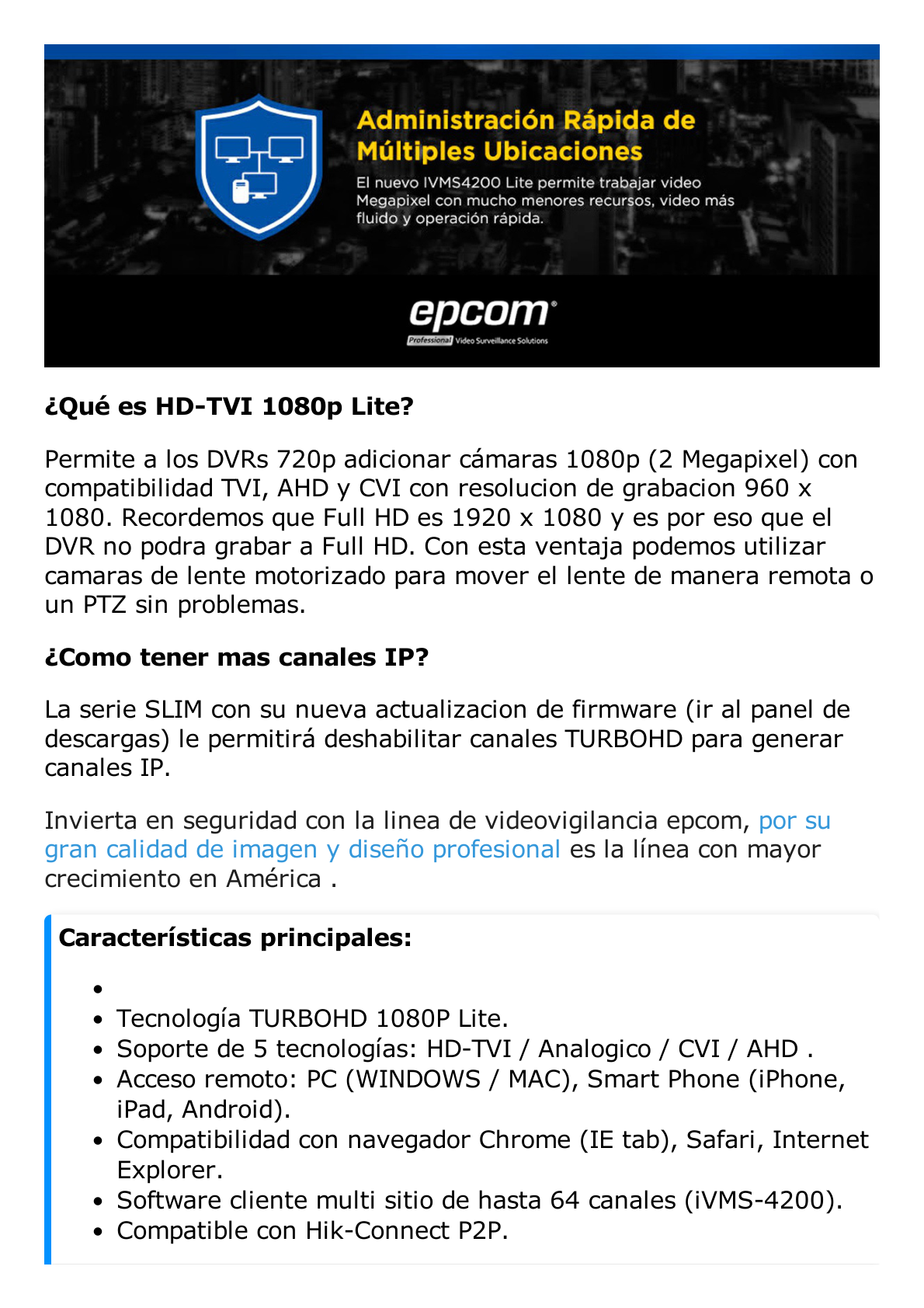 DVR 2 Megapixel (1080p) Lite / 16 Canales TURBOHD + 2 canales IP / 1 Bahía de Disco Duro / H.264+ / 1 Canal de Audio / Salida de vídeo Full HD