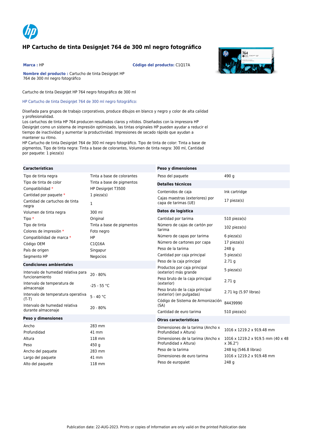 TINTA HP LF 764 C1Q17A TINTA NEGRO FOTOGRAFICO LF HP HP DesignJet T3500 (300 ML)