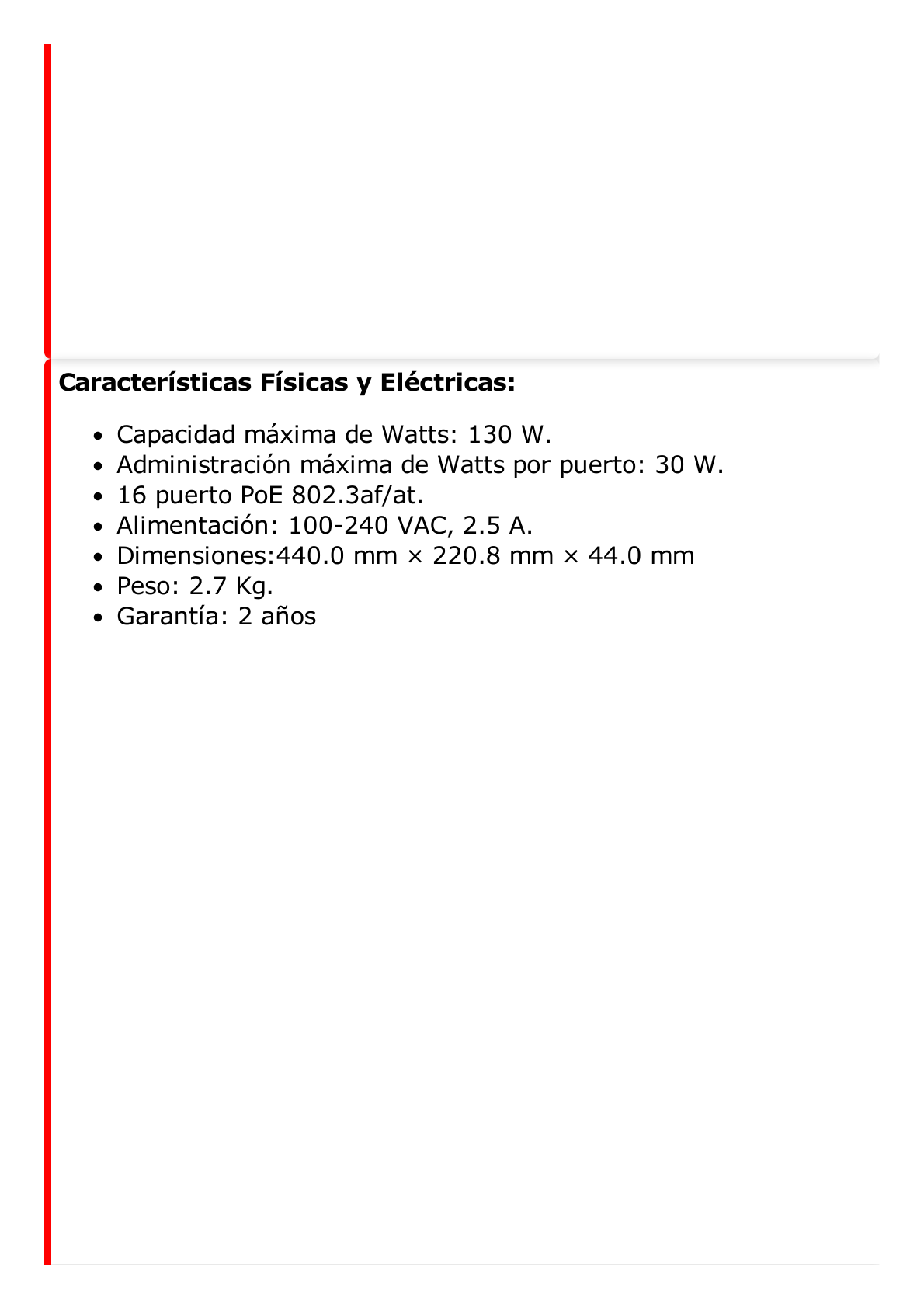 Switch Gigabit PoE+ / Monitoreable / 16 Puertos 1000 Mbps PoE+ / 1 Puerto 1000 Mbps de Uplink / 1 Puerto SFP /  Configuración Remota desde Hik-PartnerPro / Modo Extendido hasta 300 Metros / 130 Watts