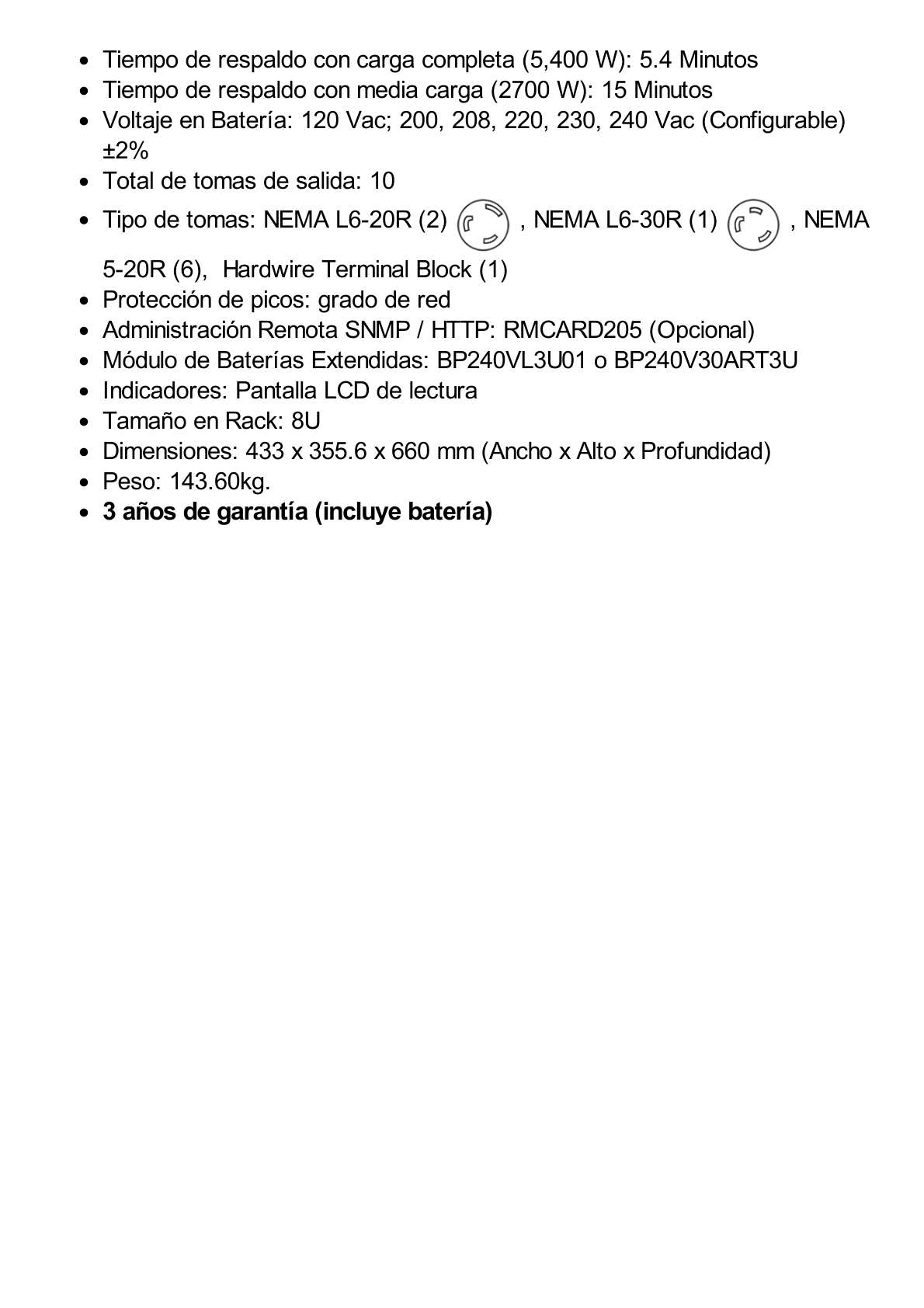 UPS de 6000 VA/5400 W, Online Doble Conversión, 200 - 240 Vac de Entrada NEMA L6-30P, 120 - 240 Vac de Salida, Onda Senoidal Pura, Torre o Rack de 8 UR, Con 6 Tomas NEMA 5-20R, 2 NEMA L6-20R y 1 NEMA L6-30R