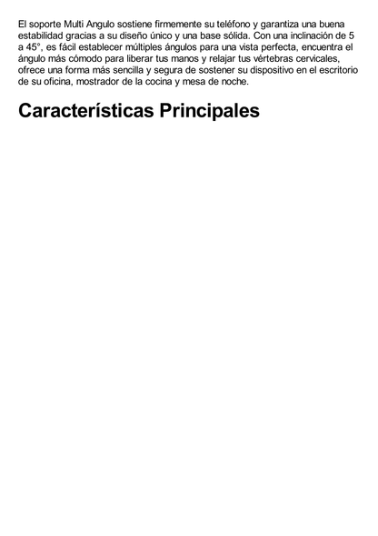 Soporte para Telefono Celular & Tablet / Ajustable de 5° a 45° / Base Antideslizante / Proteccion de Silicona / ABS / Amplia Compatibilidad con dispositivos de 4'' a 7.9'' / Color Blanco