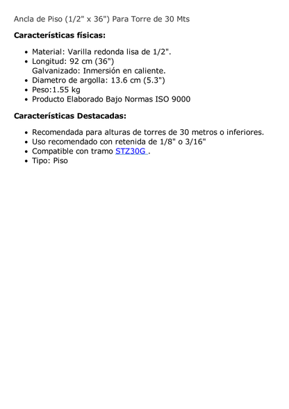 Ancla para Retenida para torre de 30 mts., tipo piso con galvanizado por inmersión en caliente