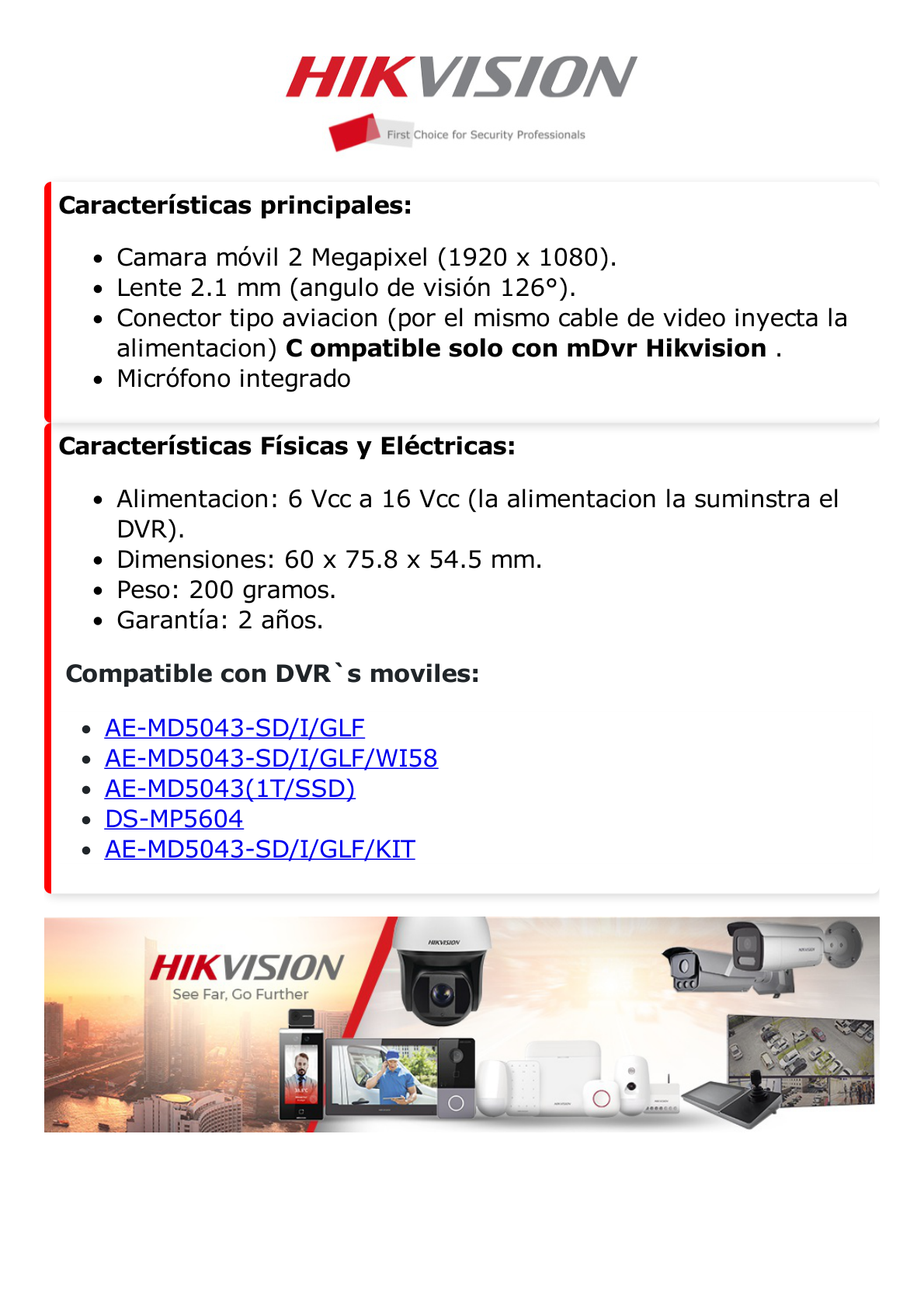 Camara Movil 1080p / Lente 2.1 mm / Conector Tipo Aviación / Diseño Anti Vibración / Micrófono Integrado / Interior