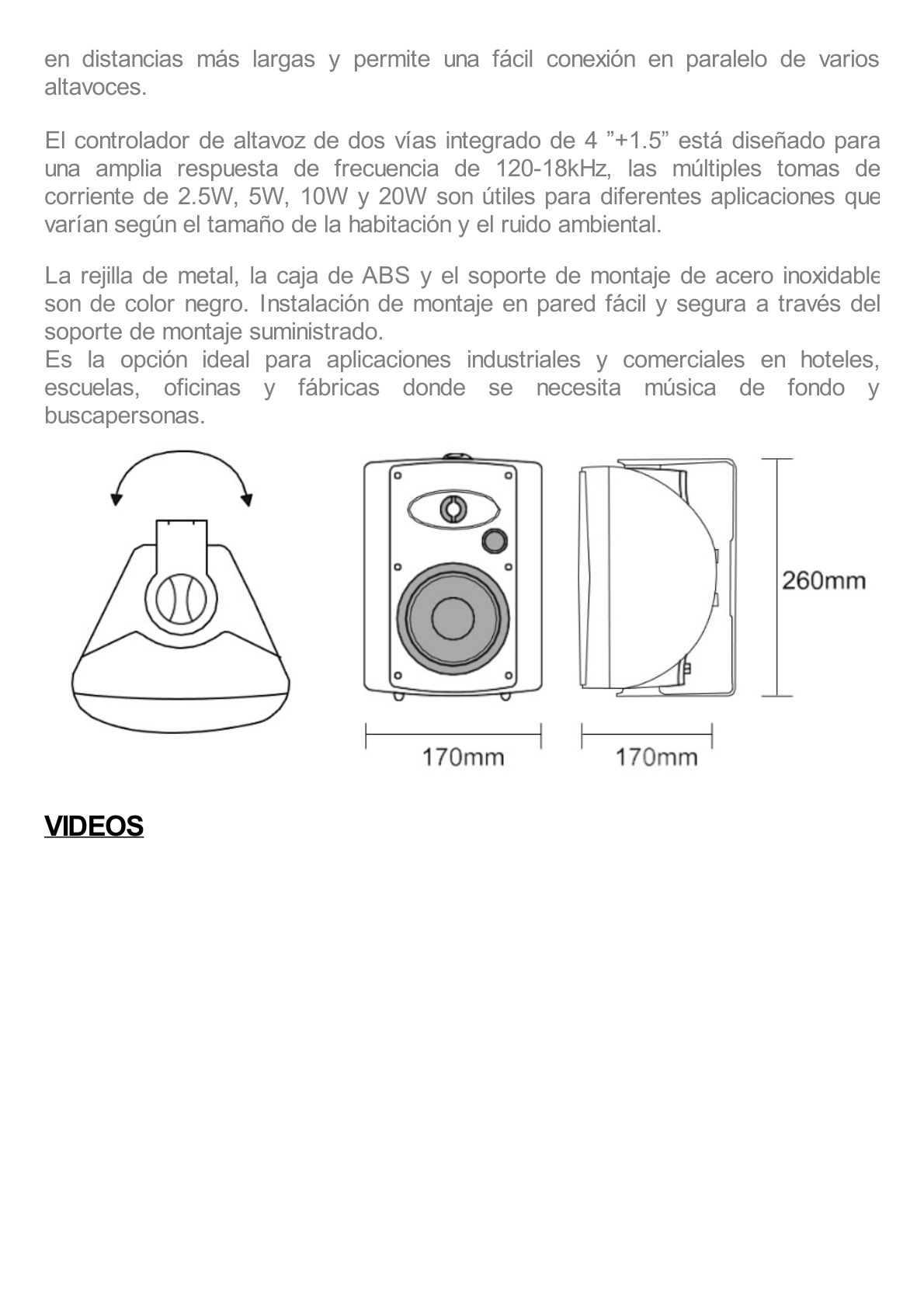 Altavoz de Pared de 2 vías | Woofer 4in + 1.5in | 2.5W - 20W | Para Sistemas 70/100V y 8 ohms | Material ABS | Rejilla y Bracket de Metal | Color Blanco