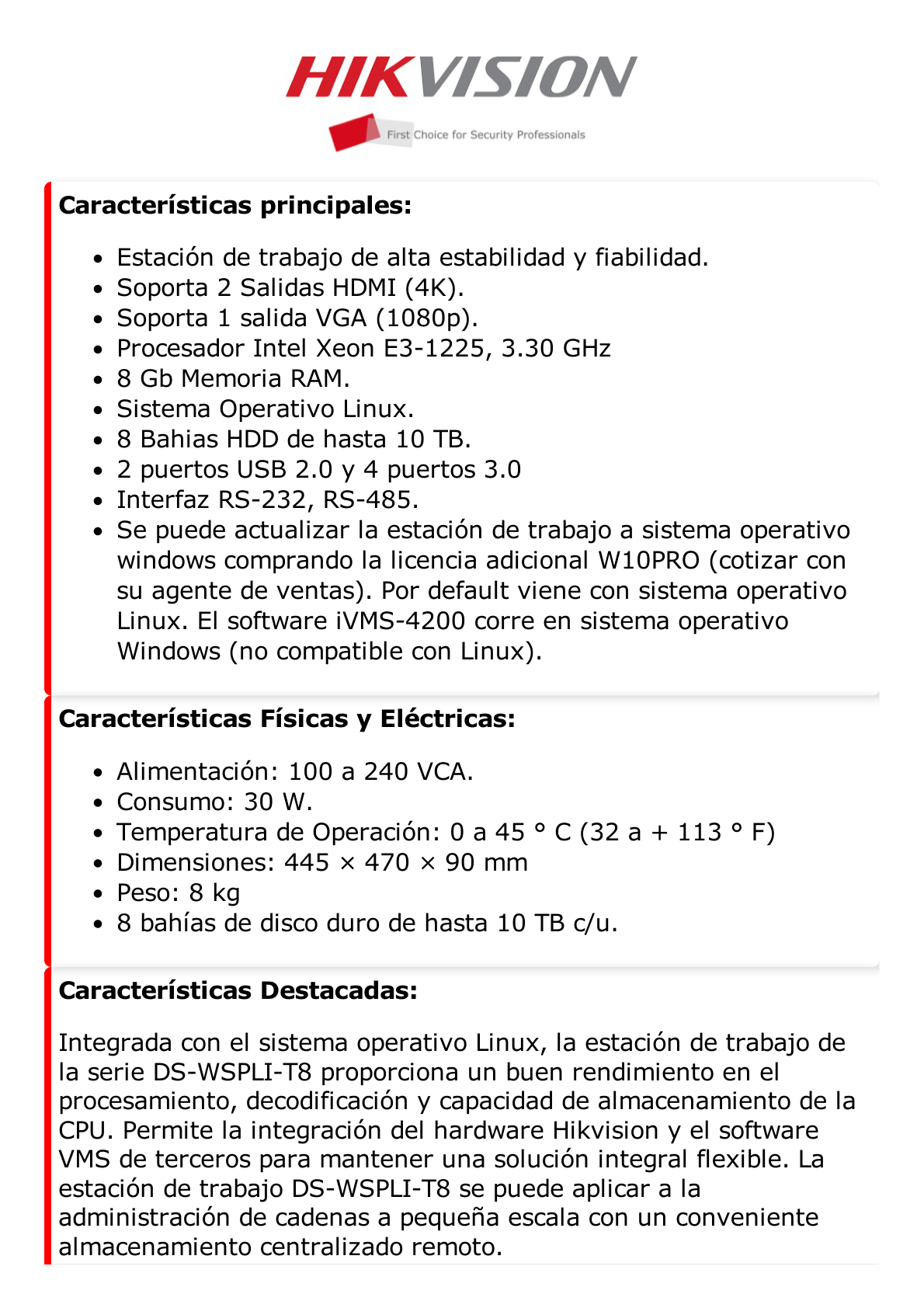 PC Estación de Trabajo para Monitoreo / 64 Bits / Xeon / 8 GB RAM / Alto Desempeño / Salida de Video en 4K / Compatible con WINDOWS / Diseño Compacto