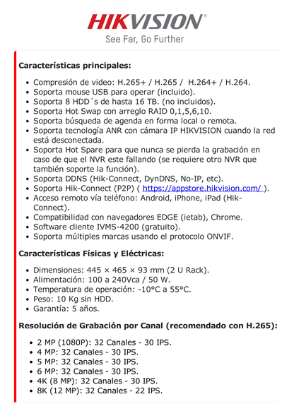 [Doble Poder de Decodificación] NVR 32 Megapixel (8K) / 32 Canales IP / AcuSense / ANPR / Conteo de Personas / Heat Map / 8 Bahías de Disco Duro / 2 Tarjetas de Red / Soporta RAID con Hot Swap / 2 HDMI en 8K / Soporta POS / Alarmas I/O / ACU