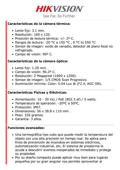 Cubo IP Dual / Térmica 3.1 mm (160 x 120) / 2ºC de Precisión / Óptico 1.29 mm (2 Megapixel) / PoE / Termométrica / Ideal para Sites o Lugares Pequeños