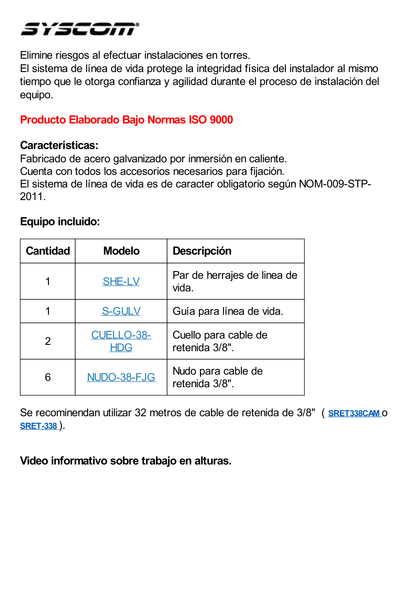 Kit de Línea de Vida para Torres STZ30G, STZ35G y STZ45G hasta 30 metros de altura.