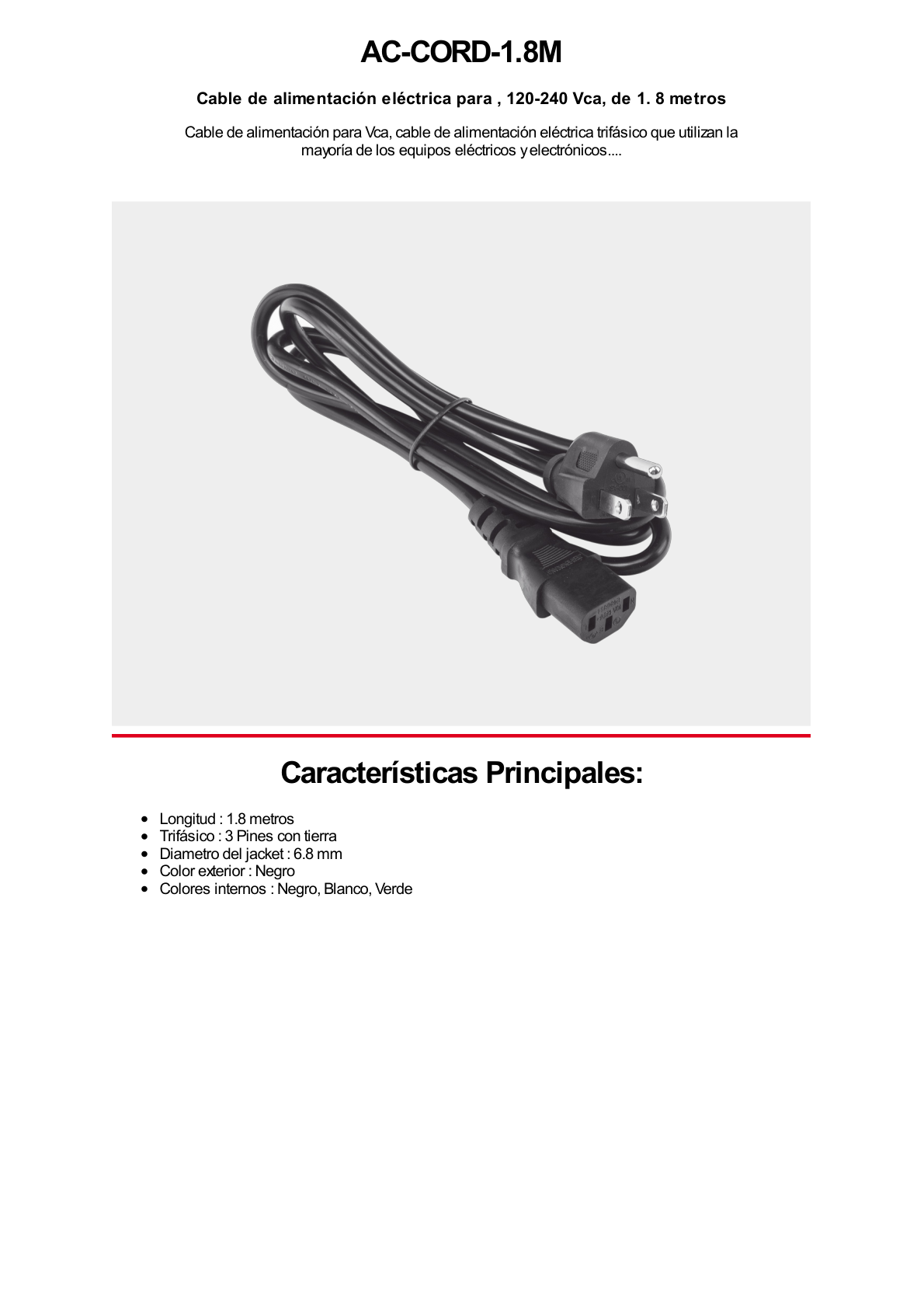 Cable de Alimentación Eléctrica para 120-240 Vca / 1. 8 metros