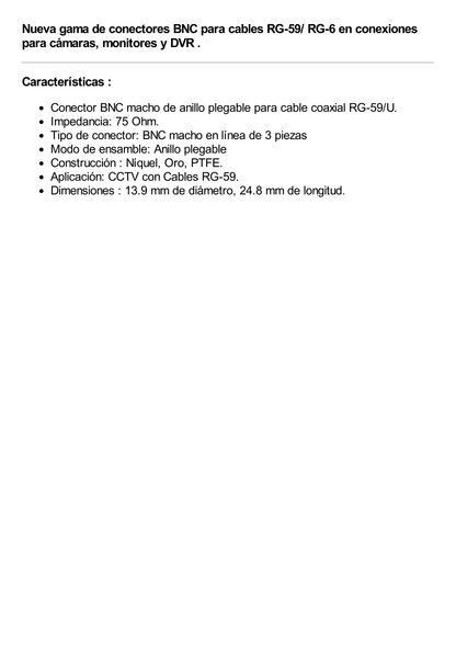 Conector BNC macho para 75 Ohm, de 3 piezas en línea, anillo plegable para cable RG-59/U en aplicación de CCTV, Níquel/ Oro/ Teflón.