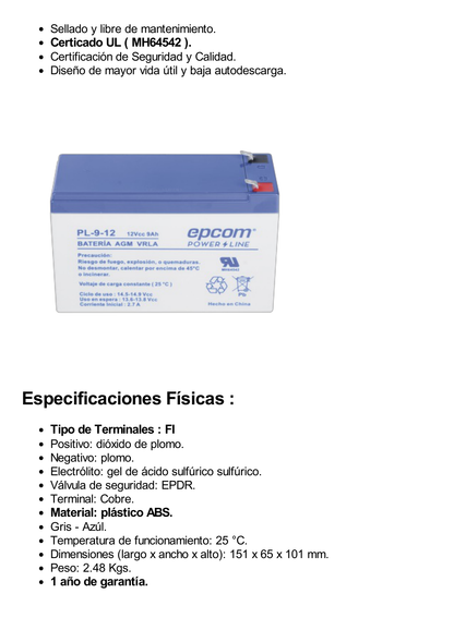 Batería 12 Vcc / 9 Ah / UL / Tecnología AGM-VRLA / Para uso en equipo electrónico Alarmas de intrusión / Incendio/ Control de acceso / Video Vigilancia / Terminales F1 / Cargador recomendado CHR-80.