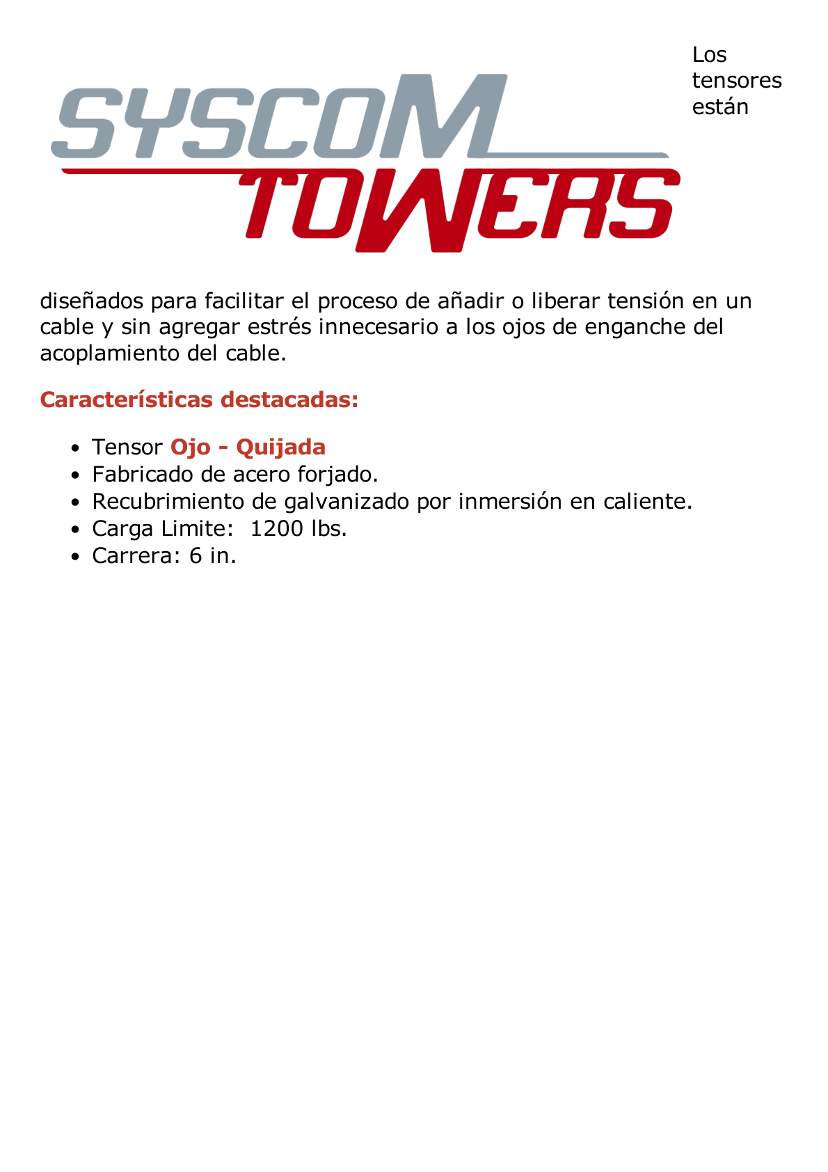 Tensor de 3/8" x 6" Acero Forjado OJO-QUIJADA, Galv. Inmersión en Caliente (Carga Max. 1200 lbs).