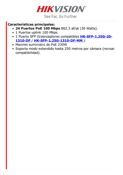 Switch PoE+ / No Administrable / 24 Puertos 100 Mbps PoE+ / 1 Puerto 1000 Mbps + 1 Puerto SFP Uplink / PoE hasta 250 Metros / 230 Watts