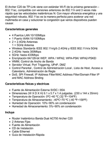 Router Inalámbrico doble banda AC, 2.4 GHz y 5 GHz Hasta 733 Mbps, 3 antenas externas omnidireccional, 4 Puertos LAN 10/100 Mbps, 1 Puerto WAN 10/100 Mbps