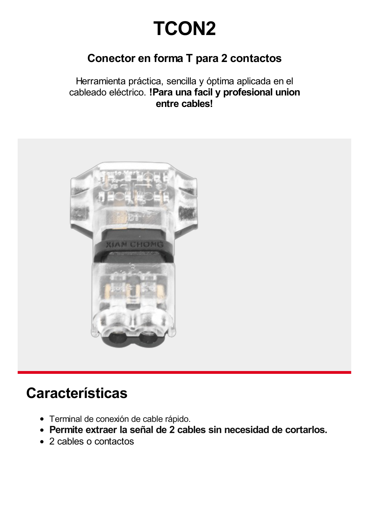 Conector en forma de T para 2 Contactos / Para una Conexión Rápida