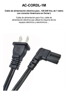 Cable de Alimentación Eléctrica para 120-240 Vca / 1 Metro / 2 Clavijas tipo Americano / Conector en Forma tipo L