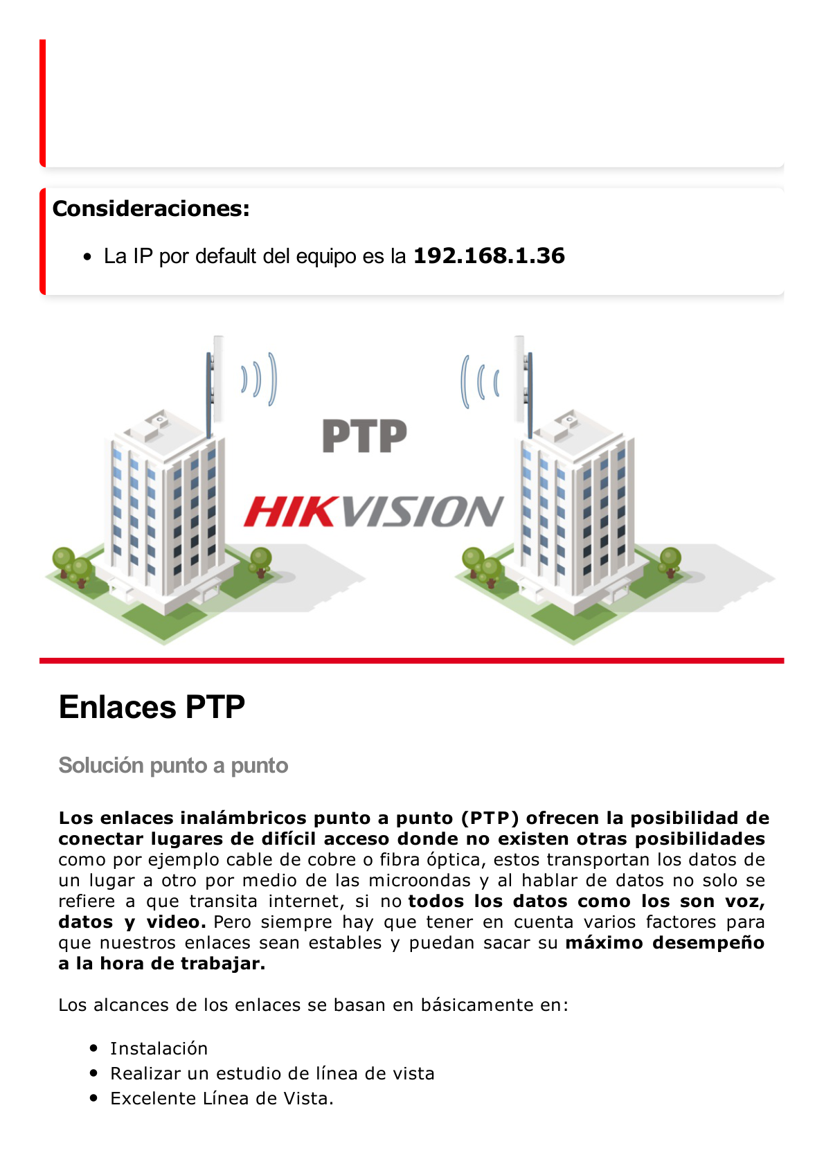 Punto de Acceso (AC) PTP y PTMP en 5 GHz / Hasta 867 Mbps / Antena Sectorial de H: 35° / MIMO 2X2 / 12 dBi de Ganancia / Uso en Exterior