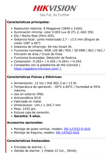 Bala IP 8 Megapixel (4K) / Lente Mot. 2.7 a 13.5 mm / 60 mts IR EXIR / Videoanalíticos / AcuSense / DarkFighter / Exterior IP66 / IK10 / WDR 120 dB / PoE+ / Entrada y salida de Audio y Alarmas