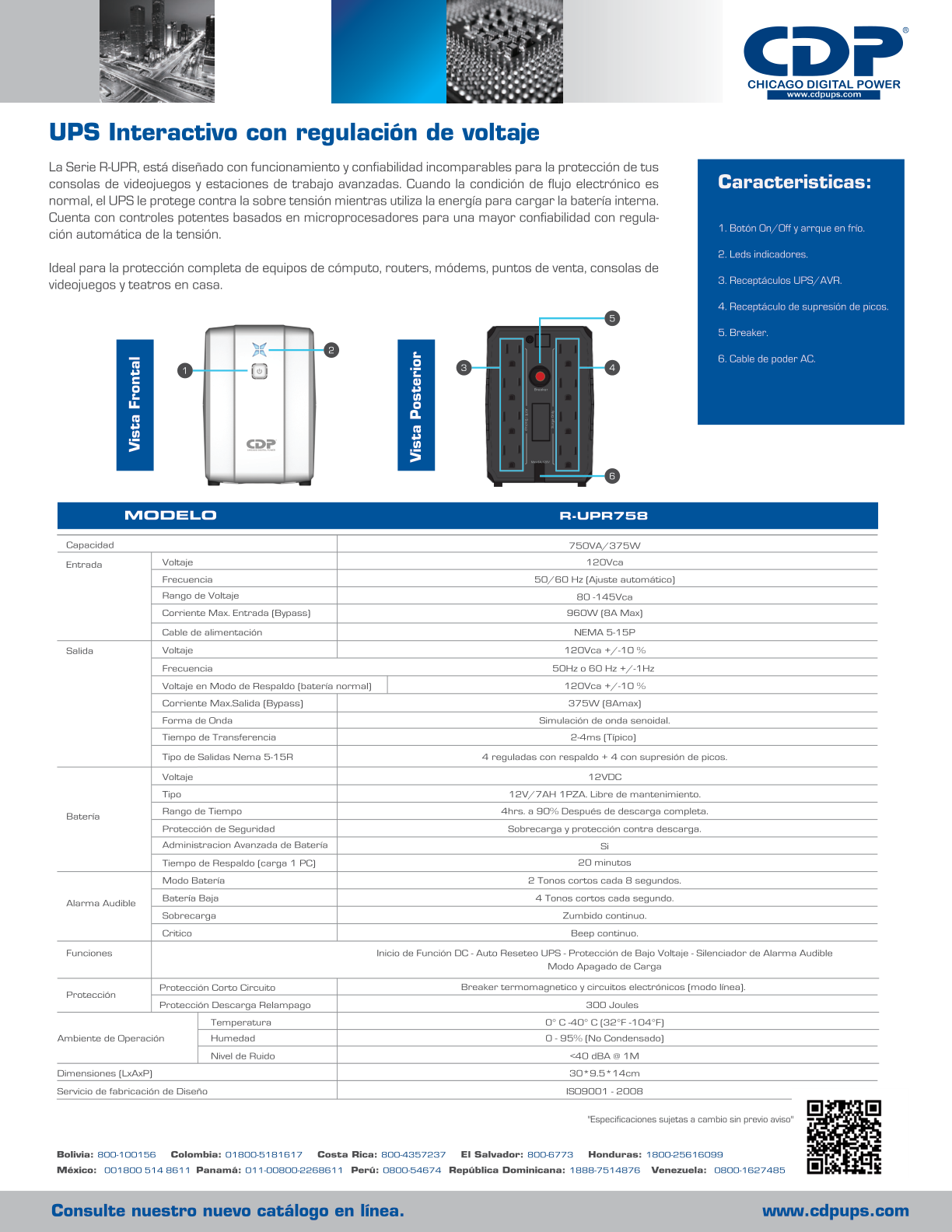 UPS interactivo CDP R-UPR758 750VA/375W 120VDC 8 NEMA 5-15R (4 c/protección batería) LEDs indicadores