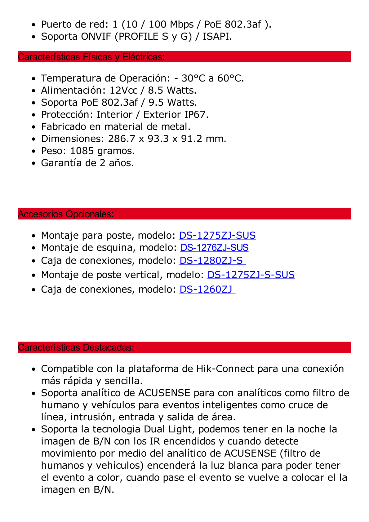 [Dual Light + ColorVu] Bala IP 8 Megapixel / Lente 4 mm / 60 mts IR + 60 mts Luz Blanca / Exterior IP67 /   WDR 130 dB / Videoanaliticos (Filtro de Falsas Alarmas) / Captura Facial / ACUSEARCH