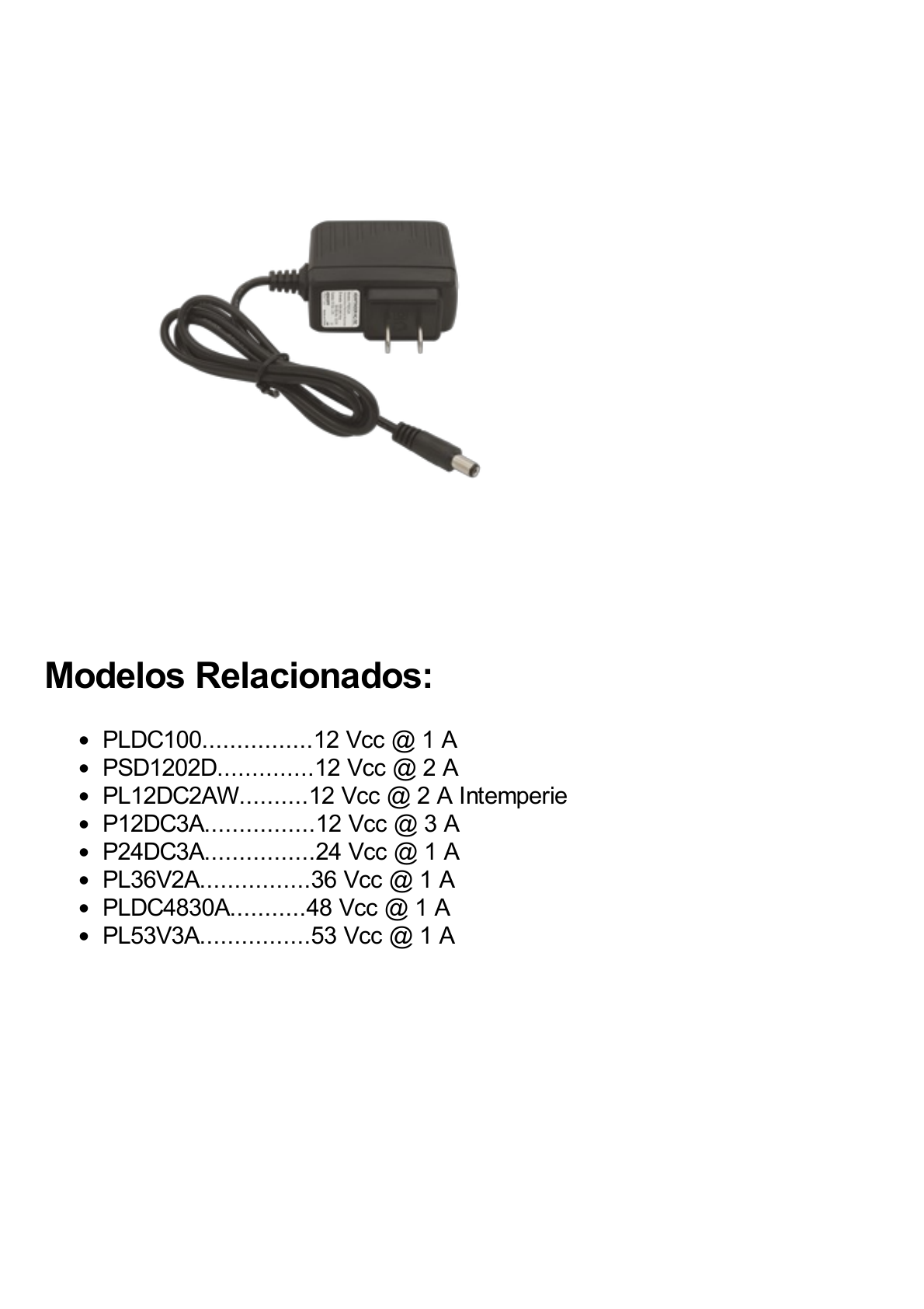 5 Vcc / 2 A / Adaptador de voltaje  / Voltaje de Entrada de 100-240 Vca