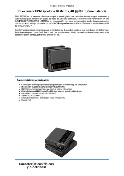 Kit Extensor HDMI para distancias de 70 metros / Resolución 4K x 2K@ 60 Hz/ Cat 6, 6a y 7 / IPCOLOR / CERO LATENCIA / SIN COMPRIMIR / Uso 24/7 / Puerto S/PDIF / Soporta ARC / Salida Loop / Alimente solo el Tx (PoC) / Control IR