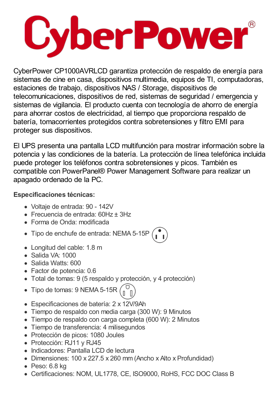 UPS de 1000 VA/600 W, Topología Línea Interactiva, Entrada 120 Vca NEMA 5-15P, Tipo Mini Torre, Con 9 Tomas NEMA 5-15R