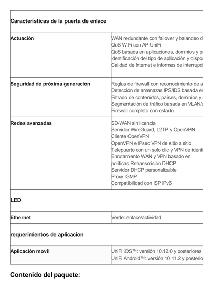 UniFi Cloud Gateway, Router multiWAN para balanceo/failover / Integra UniFi Network para administrar hasta 30 dispositivos UniFi, (1) puerto WAN 1/2.5 GbE y (4) puertos LAN GbE