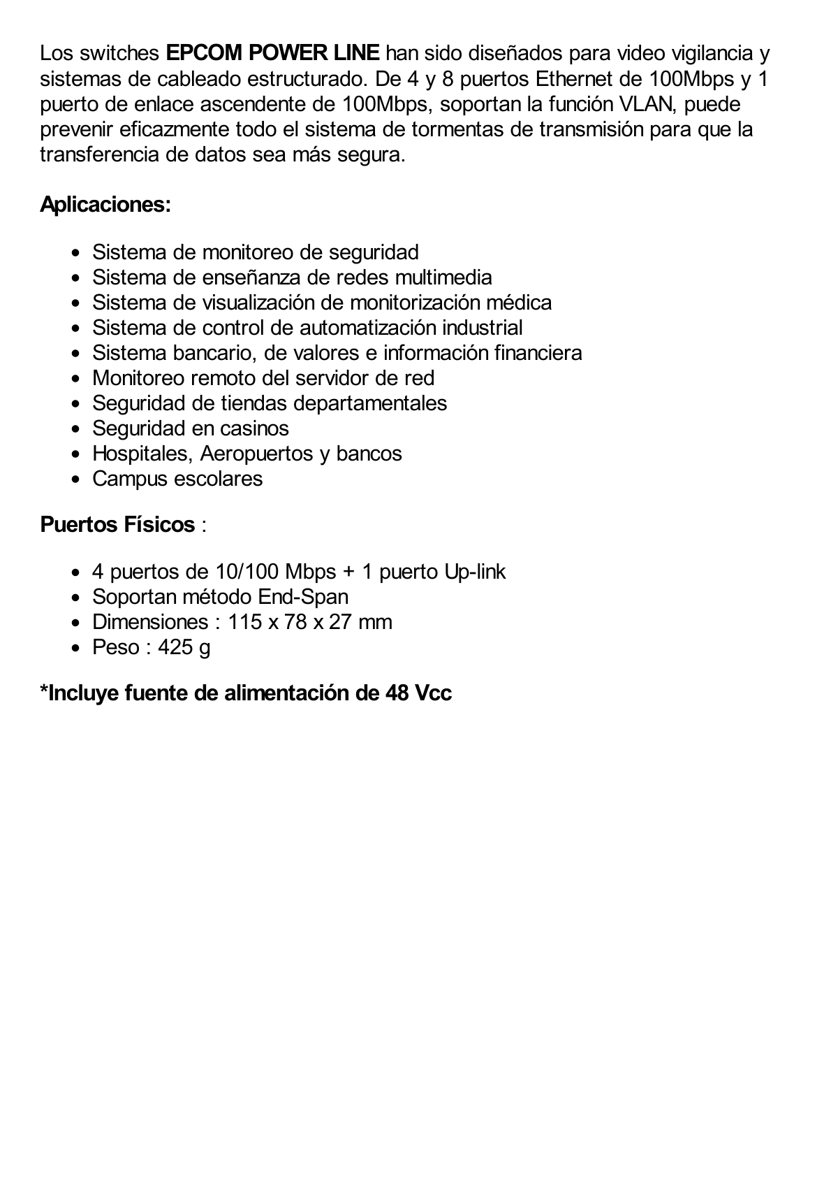 Switch PoE / 100 Metros PoE / 4 puertos 802.3af /at ( 60 W ) 10/100 Mbps + 1 puerto uplink