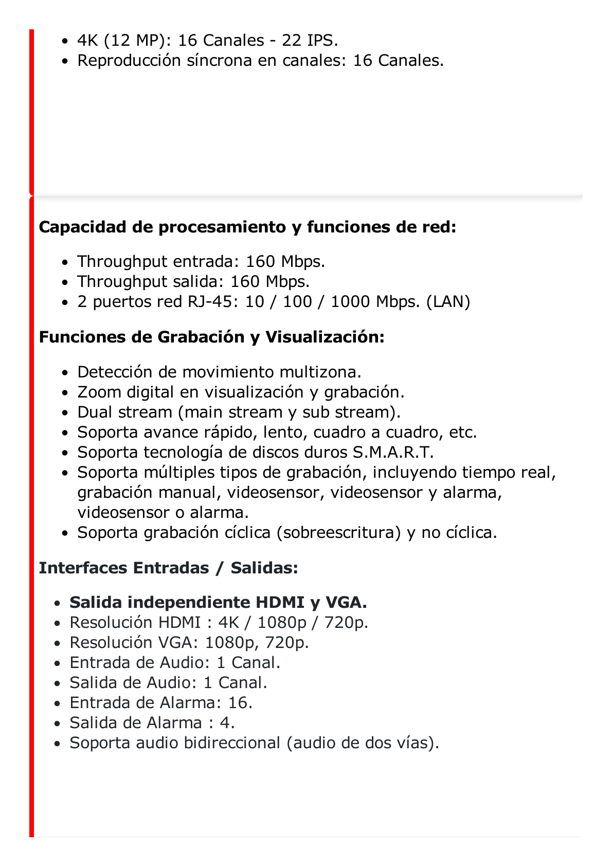 NVR 12 Megapixel (4K) / 16 canales IP / 16 Puertos PoE+ / AcuSense (Evita Falsas Alarmas) / Reconocimiento Facial / 4 Bahías de Disco Duro / Switch PoE 300 mts  / HDMI en 4K / Alarmas I/O