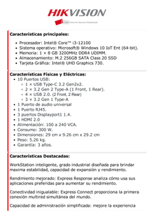 Estación de Trabajo (Workstation) para Monitoreo / 64 Bits / Intel® Core i3 - 12100 / 8 GB RAM  / M.2 256 GB / Windows 10 IoT Enterprise / 4 Salidas de Video