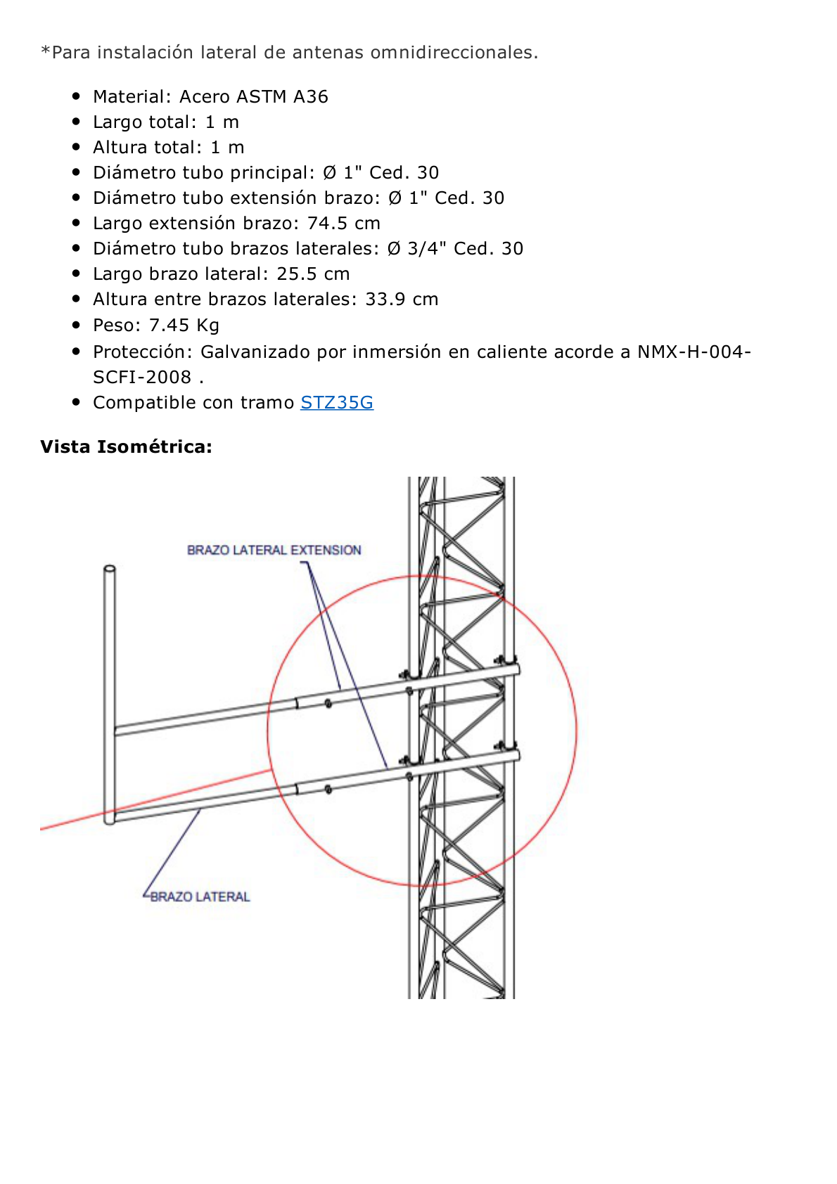 Brazo tipo "F" para tramos STZ-35G, galvanizado por inmersión en caliente.