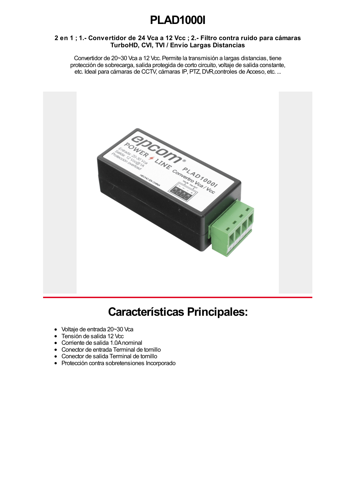 (2 en 1) Convertidor de Energía 24 Vca a 12 Vcc (CA a CD) y Filtro Contra Ruido para Cámaras / Voltaje de Entrada 20~30 Vca / Salida 12Vcc @ 1 A / ENVIO DE ENERGIA A LARGAS DISTANCIAS / Terminales Tipo Tornillo.